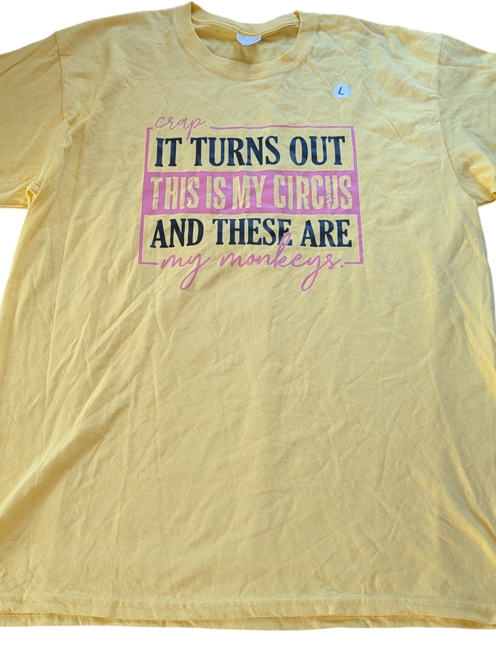Citrus Yellow Graphic Short Sleeve Tee - 'It Turns Out This Is My Circus'